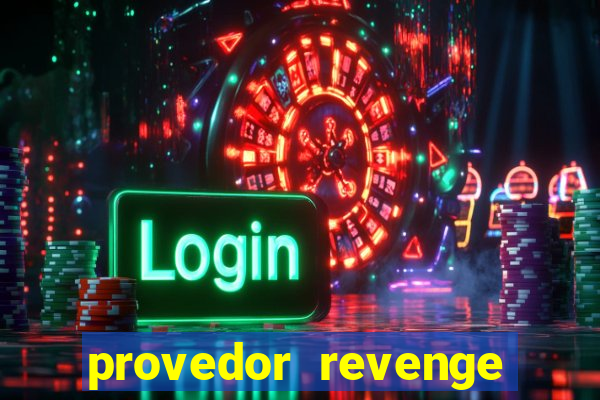 provedor revenge slots demo